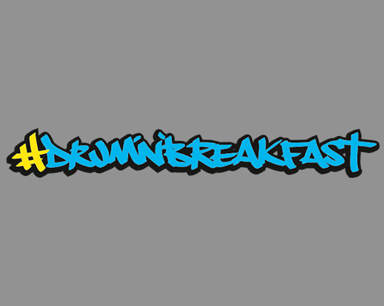#drumnbreakfast